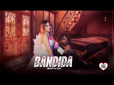 Bandida - Melody e Zaac | Videoclipe