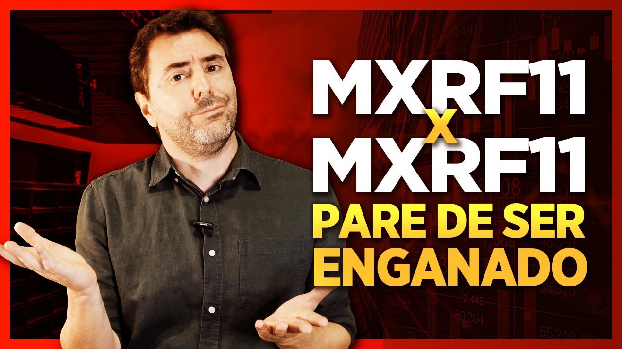 Fundos Imobiliários 2025 | MXRF11 versus MXRF11: não seja enganado!