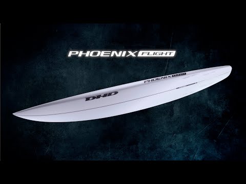 DHD SURFBOARDS - PHOENIX FLIGHT