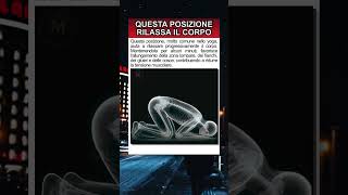 Perché questa posizione rilassa così tanto?