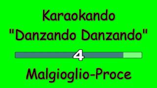 Karaoke Italiano - Danzando Danzando - Cristiano Malgioglio - Fernando Proce ( Testo )