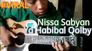 Download lagu Ya Habibal Qolbi -Nissa Sabyan COVER GITAR FINGERSTYLE mp3