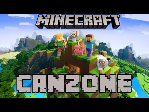 LA CANZONE DI MINECRAFT | minecraft ita