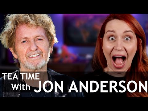 YES! A Tea Time with Jon Anderson of YES!