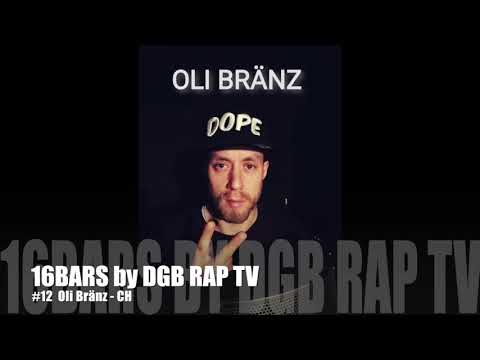 16BARS by DGB RAP TV #12 Oli Bränz - CH