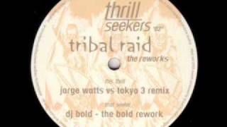 Tokyo 3 - Tribal Raid (Dj Bold Rework)