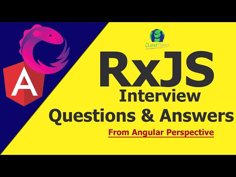 RxJS Interview Questions and Answers | RxJS Interview Questions | RxJS in Angular