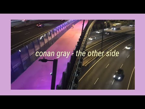 download lagu mp3 mp4 The Other Side Conan Gray Lyrics, download lagu The Other Side Conan Gray Lyrics gratis, unduh video klip The Other Side Conan Gray Lyrics