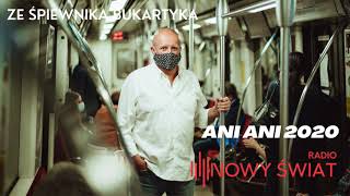 Kadr z teledysku Ani Ani 2020 tekst piosenki Piotr Bukartyk
