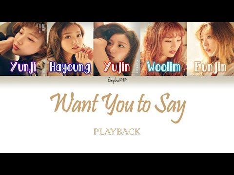 PLAYBACK (플레이백) - Want You To Say (말해줘) (Han | Rom | Eng Color Coded Lyrics)