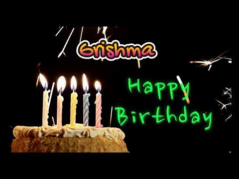 Happy Birthday Song Created for Someone Special Known by the Name Grishma