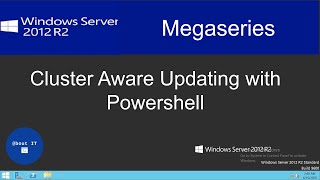 Download the video "Cluster Aware updating with Powershell on Windows Server 2012 R2"