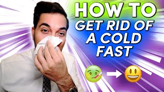 Cold | Flu | How To Get Rid Of A Cold Fast Flu Treatment (Medical Tips)