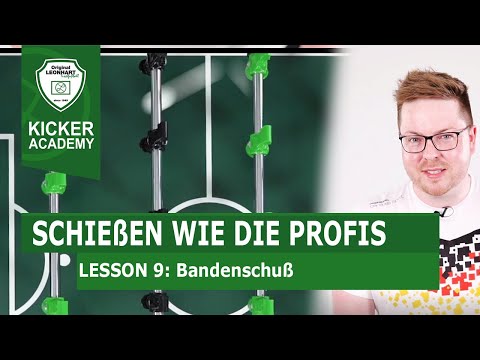 Das Bandenschuß-Tutorial | Kicker Academy Lesson 9 |  Kickern lernen mit Profi Julian Wortmann