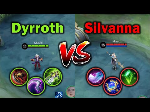 DYRROTH vs SILVANNA - Who will win? (S30)