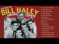 Bill Haley & His Comets - Greatest Hits (FULL ALBUM - BEST OF ROCK AND ROLL)
