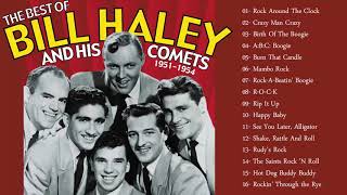 Bill Haley &amp; His Comets - Greatest Hits (FULL ALBUM - BEST OF ROCK AND ROLL)