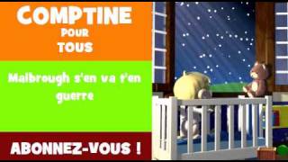 COMPTINE POUR TOUS = Malbrough s'en va t'en guerre
