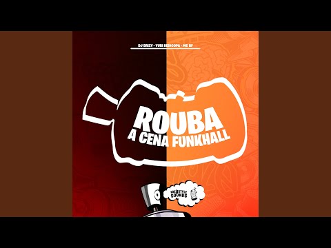Rouba A Cena FunkHall