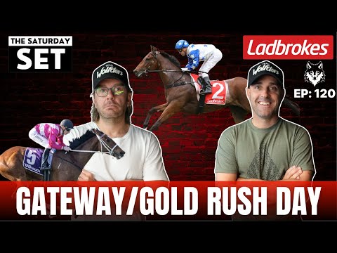 THE SATURDAY SET EP 120: GATEWAY/GOLD RUSH/INGHAM/SUPERNOVA DAY!