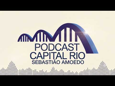 Podcast Capital Rio, Sebastião Amoedo