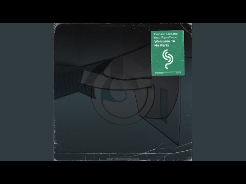 Welcome to My Party (Extended Mix)