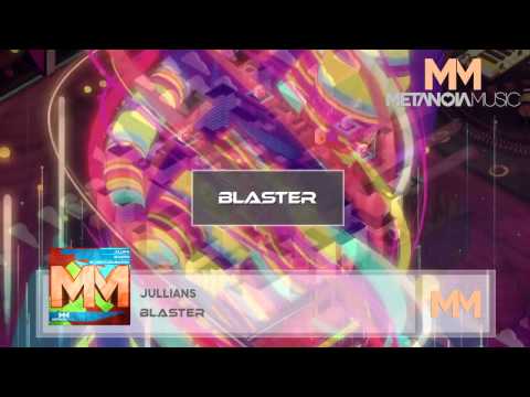 Jullians - Blaster [Hardwell On Air + Protocol Radio Support]