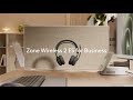 Zone Wireless 2 ES for Business: Focus for All Employees