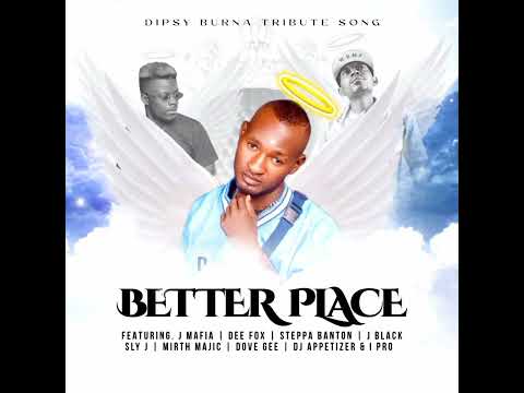Better Place Ft J Mafia|Dee Fox|Steppa Banton|J Black|Sly J|Mirth Majic|Dove Gee|Dj Appetizer|I Pro