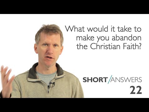 What would it take to make you abandon the Christian Faith? | Andy Bannister What would it take to make you abandon the Christian Faith? | Andy Bannister