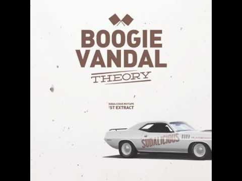SUDALICIOUS MIXTAPE VOL.1 - BOOGIE VANDAL THEORY - Boogie Vandal