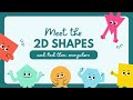 Meet The 2D Shapes | Easy For Primary School | Real-Life Examples Of 2D Shapes