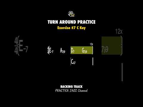 Turn Around Practice Ex.7 in C Key Em7 - A7b9 - D7 - G7b9