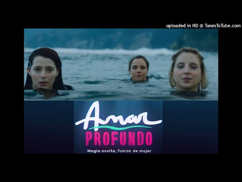 #AmarProfundo Canción Principal: AGUA SEGURA por Denise Rosenthal ft. Mala Rodríguez / #Mega