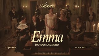 ASMR | Emma by 𝑱𝒂𝒏𝒆 𝑨𝒖𝒔𝒕𝒆𝒏 💐 Lectura susurrada 📚🕯️| capítulo 28