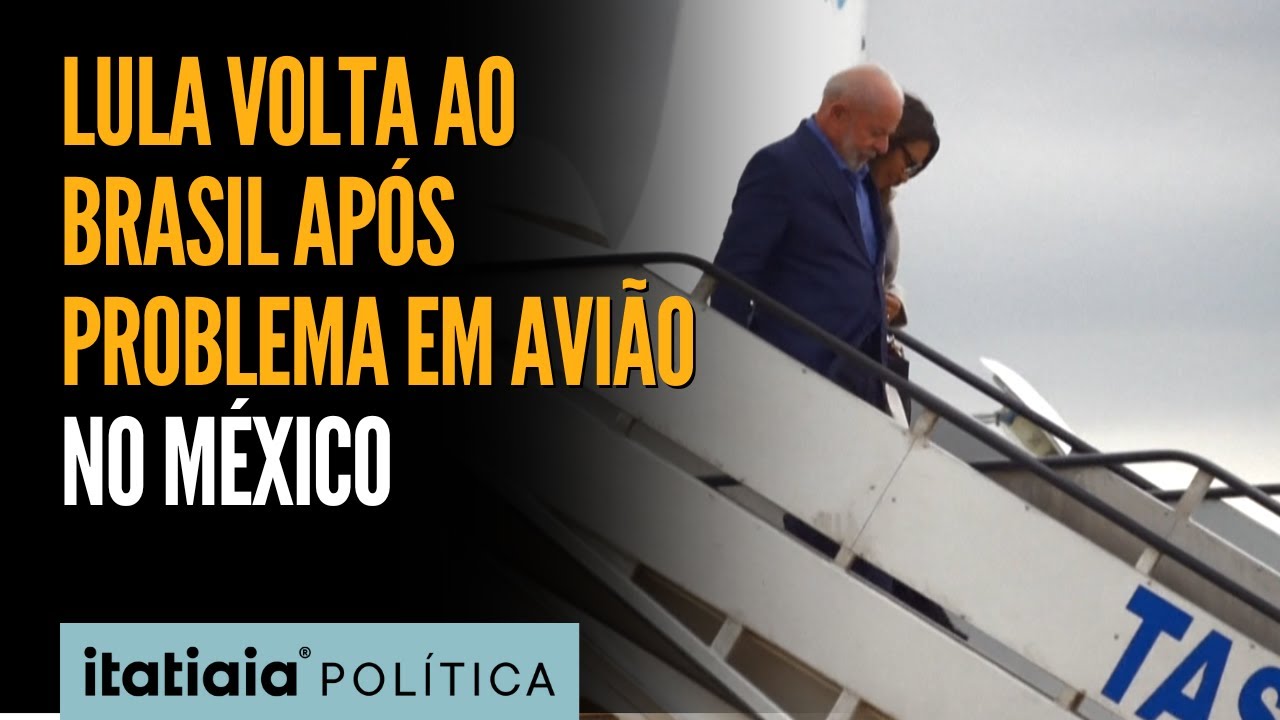 PRESIDENTE LULA RETORNA AO BRASIL APÓS AVIÃO DA PRESIDÊNCIA APRESENTAR PROBLEMA TÉCNICO NO MÉXICO