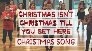 Christmas Isn&#39;t Christmas &#39;Til You Get Here, Kylie Minogue | Christmas | Zumba choreography