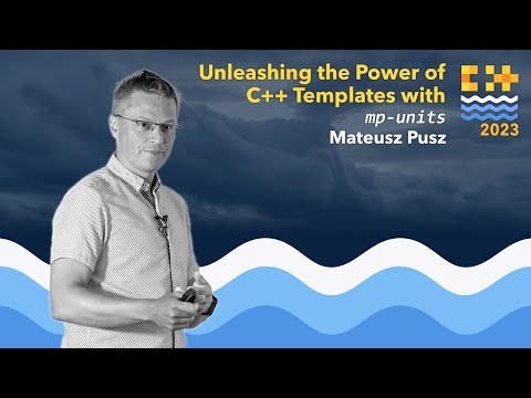 The Power of C++ Templates With mp-units: Lessons Learned & a New Library Design - Mateusz Pusz 2023