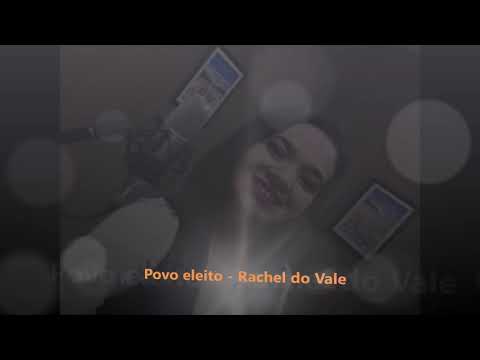 Povo Eleito - Rachel do Vale