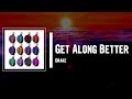 Drake Get Along Better Lyrics Feat Ty Dolla Ign