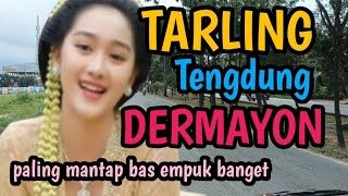 Download lagu TARLIMG DERMAYON BASS EMPUK PALING MANTAP@toyobringin3238 mp3 Download lagu TARLIMG DERMAYON BASS EMPUK PALING MANTAP@toyobringin3238 mp3