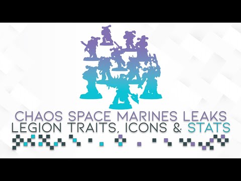 Chaos Space Marines Leaks | Legion Traits, Unit Stats & Icons