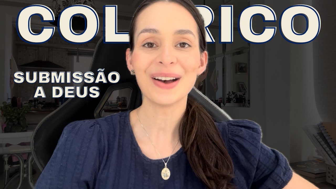 Relacionamento do COLÉRICO com Deus