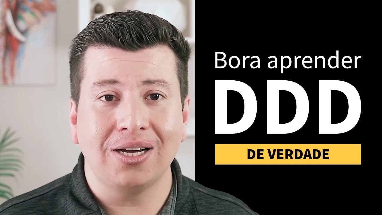 Aprenda DDD (Domain Driven Design) do jeito certo