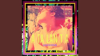 Atalanta (Acoustic)