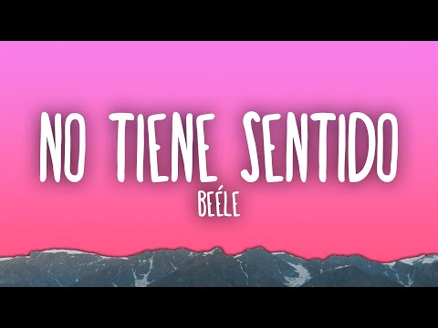 Beéle – no tiene sentido