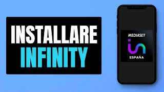 Come Installare Mediaset Infinity su Smart TV