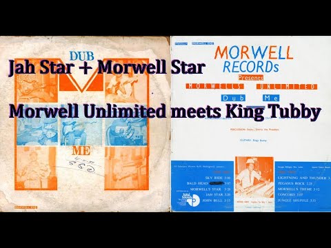 Morwell Unlimited & King Tubby - Jah Star + Morwell's Star