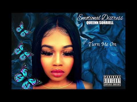 Queenn Sorriell - Turn Me On