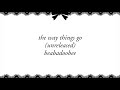 Beabadoobee The Way Things Go Unreleased Lyrics